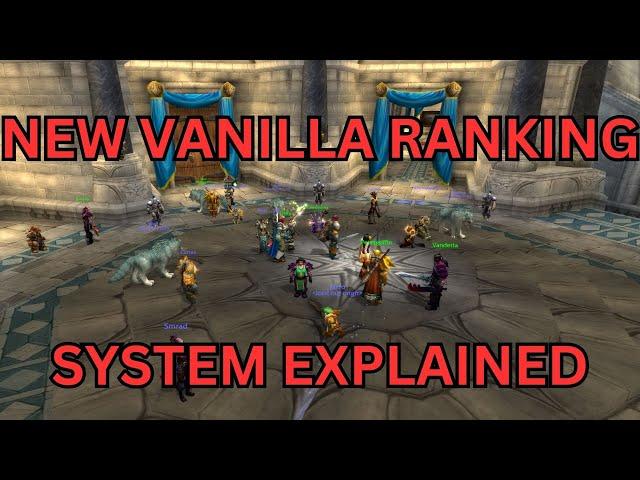 The New Vanilla Ranking System Explained (PTR)