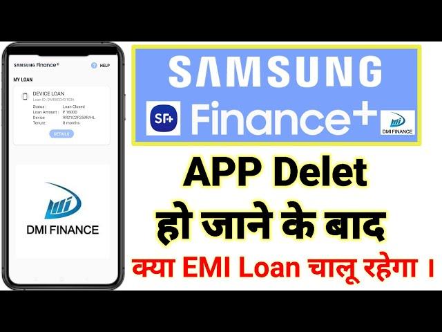 Samsung Finances Plus App Delet Ho Gaya | Dubara EMI Loan Activate Hoga
