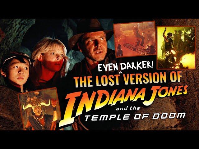 The Lost Version of Indiana Jones and the Temple of Doom