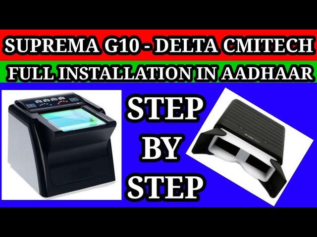 Suprema Real scan g10 - Delta CMITECH INSTALLATION in aadhaar Software|| listening answering