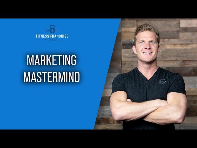 Marketing Mastermind | Vince Reed | Fitness CEO Podcast EP80