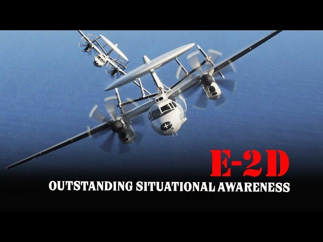 E-2D Advanced Hawkeye - Provides Fleets an Unparalleled Leap in Situational Awareness