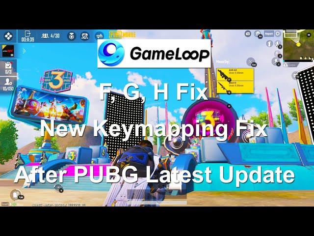 Gameloop F G H Fix | Keymapping Fixed | PUBG Mobile Emulator Keyboard  Keys Not Working Solution