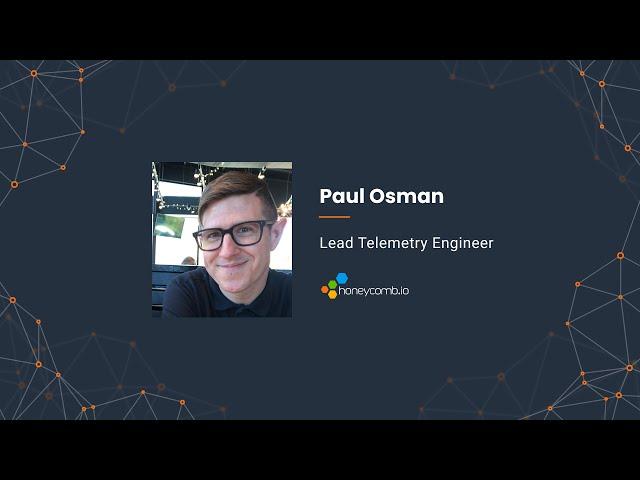 Honeycomb & OpenTelemetry: Instrumentation Should Be Boring