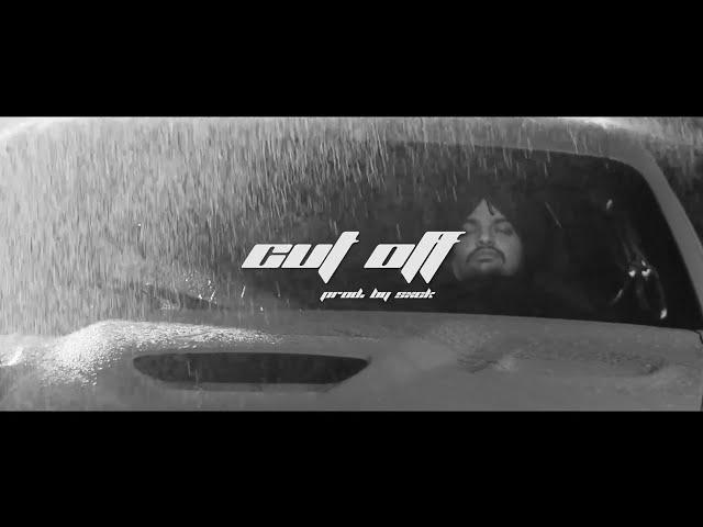 Sidhu Moosewala - Cut Off (Prod. SXCK)