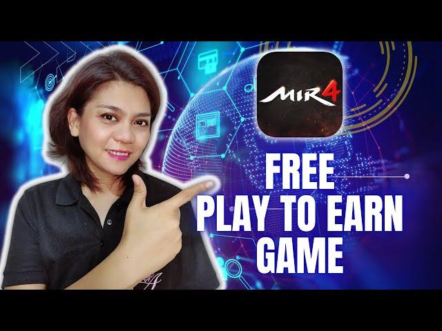 MIR 4 Free Play To Earn Game - How To Earn Money in MIR 4