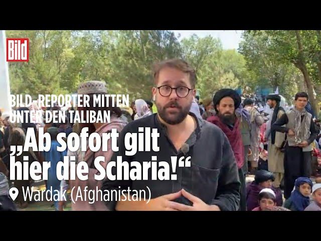 Taliban feiern Sieg: „Das ist die neue Realität. Ob wir sie wollen oder nicht“ | BILD vor Ort