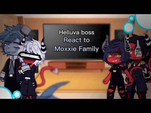 Helluva boss/react to Moxxie Family/gacha club/TikTok/part 1(no part 2)