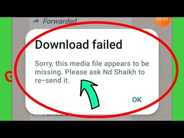 WhatsApp Fix Download failed Sorry, this media file appears to be missing. Please ask to re-send it