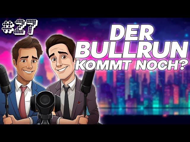 Kommt noch der BULLRUN? | Altcoins haben noch Potential? | J&J Krypto  Ep. #27