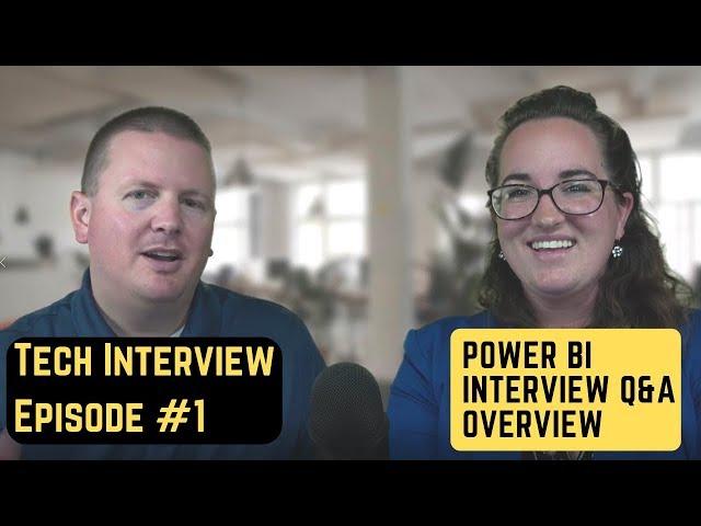 Power BI Interview Questions   - Overview