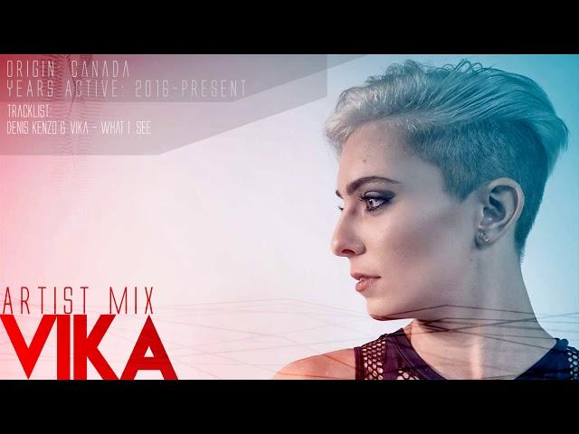 Vika - Artist Mix