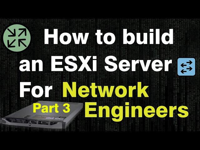 Network Engineer's ESXi Server Build: Part 3 -  Create VM & install EVE-NG