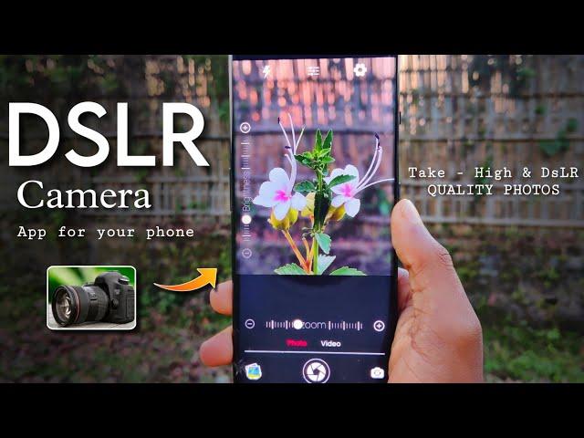 DSLR camera app for Your Phone  || Take - high & DSLR Quality Photos  . best camera app in 2024 .