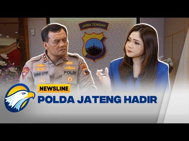 Full Dialog - Polda Jawa Tengah Hadir Untuk Rakyat - [Newsline]