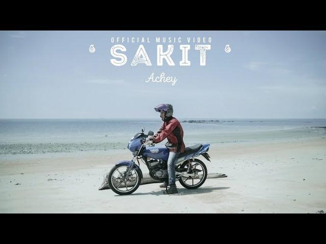  ACHEY - Sakit (Official Music Video)