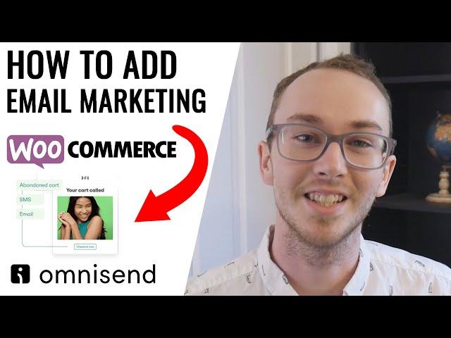 How To Add an Email Marketing Plugin for a WooCommerce Site