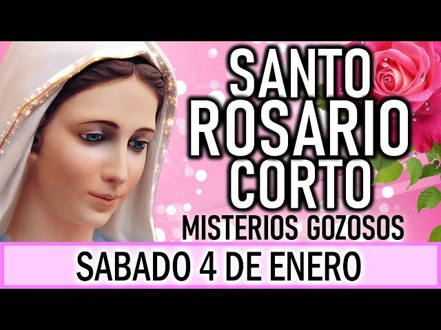 Santo Rosario Corto de hoy Sábado 4 de Enero 2025 Misterios Gozosos Rosario a la Virgen María