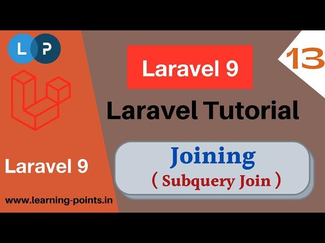 Laravel Joining | Laravel Subquery join | Laravel 9 | Laravel tutorial | Learning Points