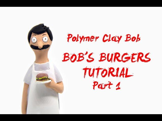 How to Make a POLYMER CLAY Bob Figure - Part 1/4 - (BOB'S BURGERS TUTORIAL)