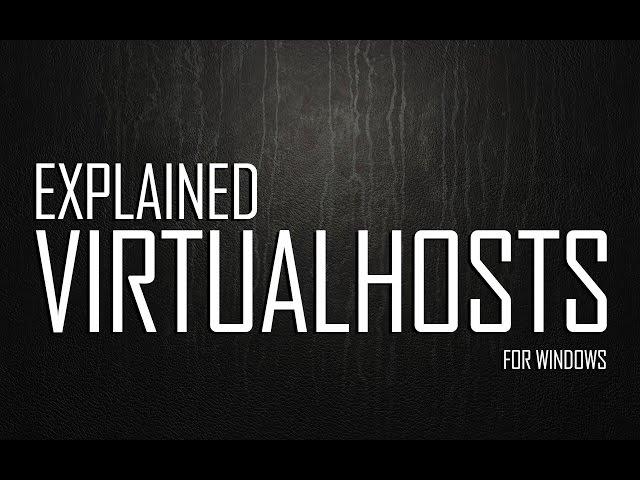 Virtual Hosts Explained