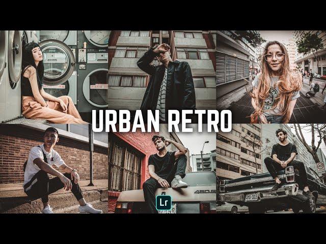 Urban Retro - Lightroom Mobile Tutorial & Presets | Urban Lightroom Presets