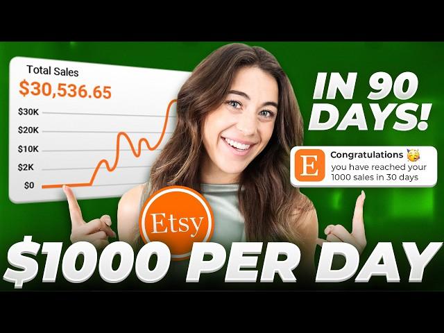 $1000 Per Day in 90 Days on Etsy!