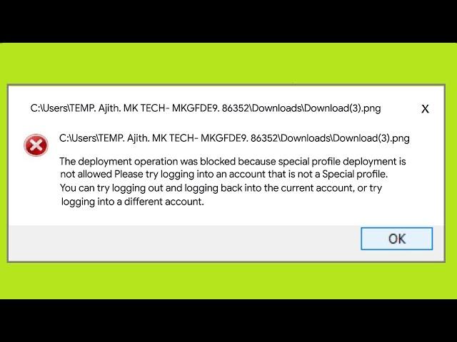 How To Fix - The Deployment Operation Was Blocked Because Special Profile Deployment Is Not Allowed