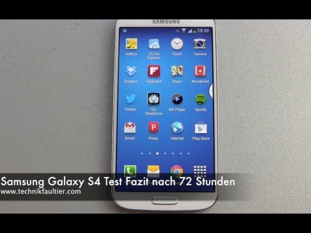 Samsung Galaxy S4 Test Fazit nach 72 Stunden