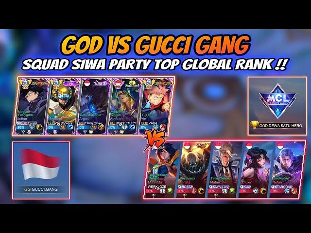 Ketemu Full Squad Siwa Top Global Rank !! FULL GOD VS GUCCI GANG