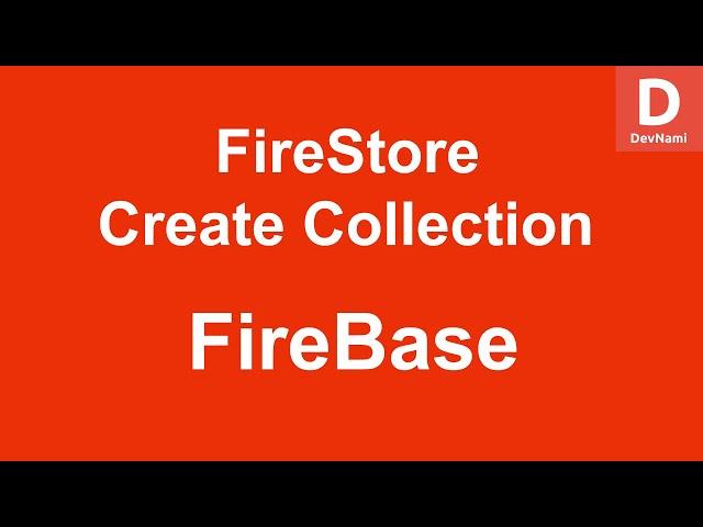 FireBase - How to Create Collection in Cloud Firestore