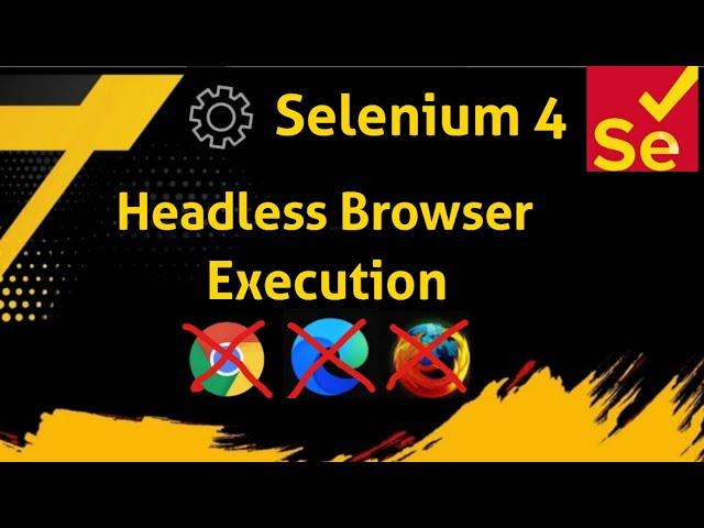 5 Selenium - Java : Headless Browser Execution | Page Validations