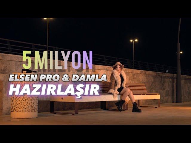 Elsen Pro & Damla - Hazırlaşır (Official Remix Video)