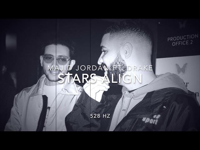 Majid Jordan - Stars Align (Ft. Drake) [528 Hz Heal DNA, Clarity & Peace of Mind]