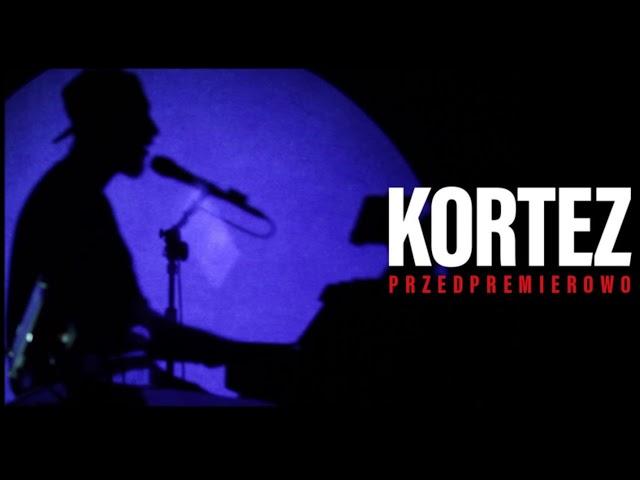 Kortez Przedpremierowo - Warszawa 02.11.2019 (audio)