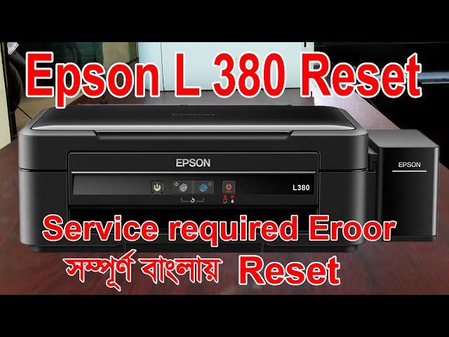 Epson L380 Printer Reset | How To Epson L380 Printer Reset | 100% | Service required error