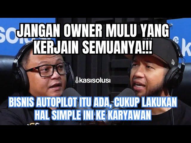 BISNIS AUTOPILOT ITU 100% REAL‼️ CARA BISNIS TUMBUH 4X LIPAT MESKIPUN OWNERNYA JALAN-JALAN