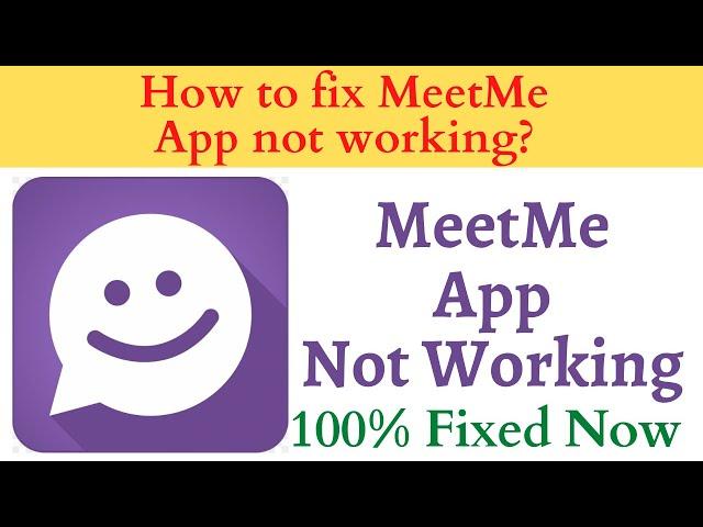 How to Fix MeetMe App Not Working Problem Android & Ios - Not Open Problem Solved | AllTechapple