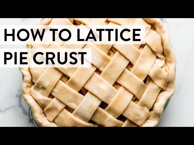 How to Lattice Pie Crust | Sally's Baking Recipes