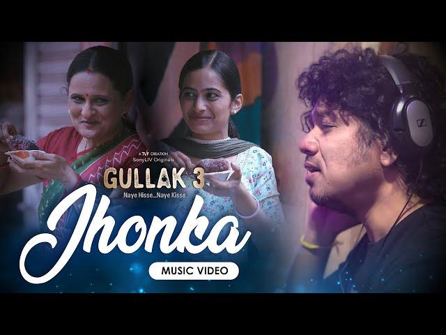 Jhonka Official Music Video | Gullak S3 |  @paponmusic  |  @anuragsaikia6277  | Durgesh Singh