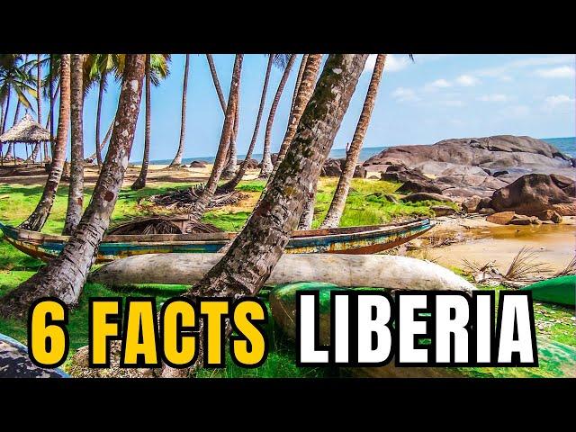 6 FACTS about Liberia