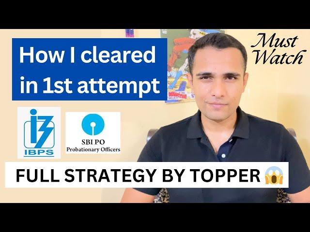How I cleared SBI PO, IBPS PO in first attempt | Toppers self study strategy | SBI PO | IBPS PO