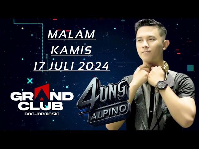 HAPPY LADIES NIGHT GRAND CLUB MALAM KAMIS 17 JULI 2024 ||DJ AGUNG ALPINO