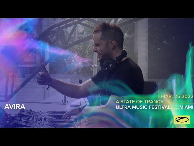 AVIRA live at A State Of Trance 1000 (Ultra Music Festival - Miami)