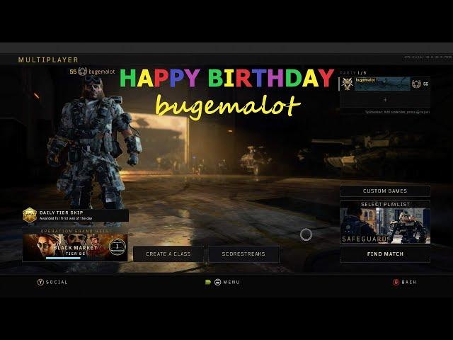 HAPPY BIRTHDAY bugemalot