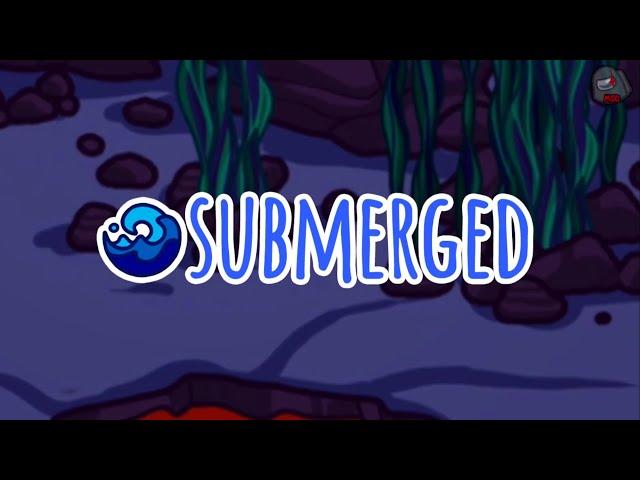 *New Map* SUBMERGED- Among Us New Map Trailer Explained [Release date in the video ]