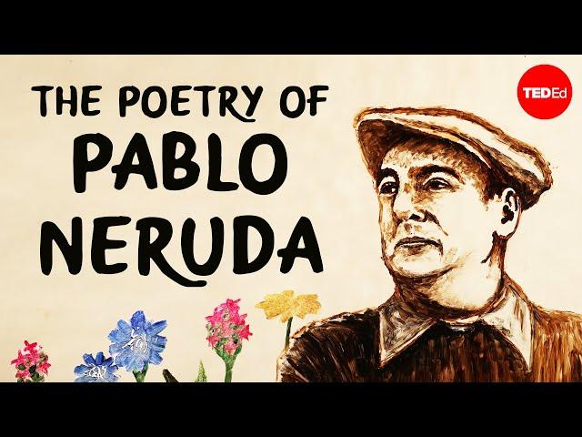 Romance and revolution: The poetry of Pablo Neruda - Ilan Stavans