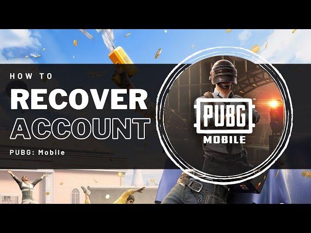 How To Recover Your Lost PUBG Mobile Account