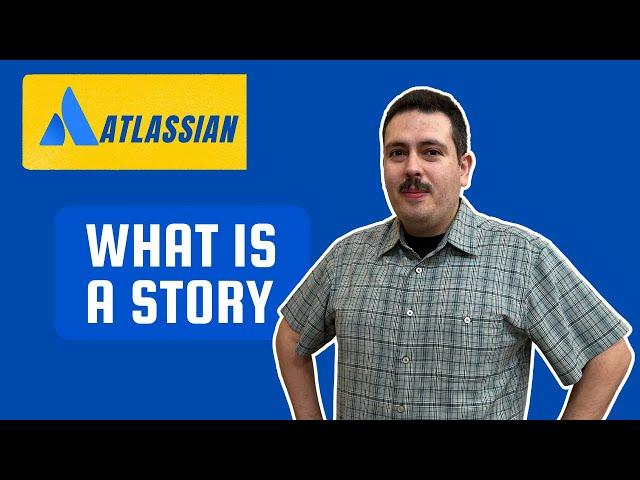 What is a User Story in Jira | Atlassian Jira