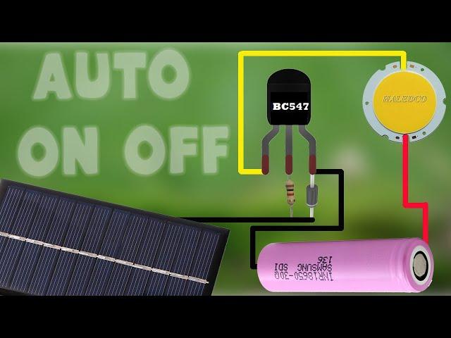 SOLAR AUTOMATIC ON OFF LIGHT || Simple Project with BC547 18650 || Crystal Elec